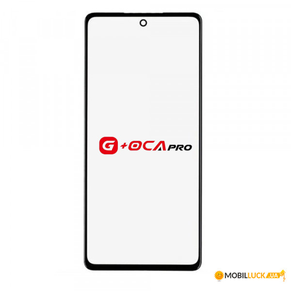   OCA Pro  Samsung Galaxy A52 SM-A525 / A526 / S20 FE SM-G780 + OCA ( )