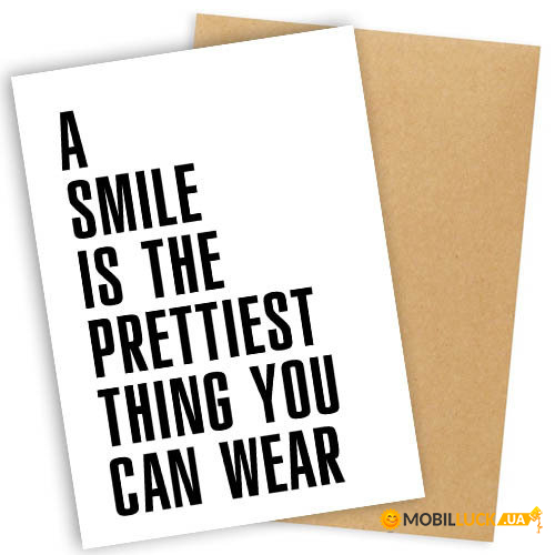    A smile is the prettiest thing you can wear OTK_18J025