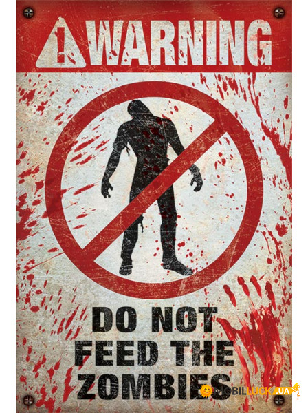  Warning! Do Not Feed The Zombies