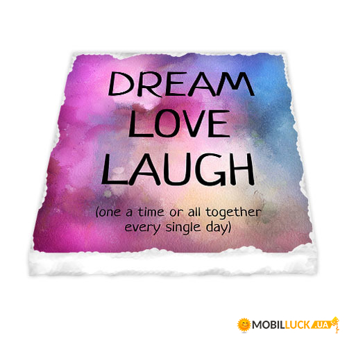   Dream love laugh MK_16L045